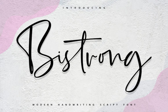Bistrong: The Brushed Script Font for Handmade Labels and Branding