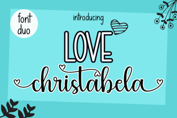 Love Christabela: A Chic Duo Typeface for Modern Brand Identity
