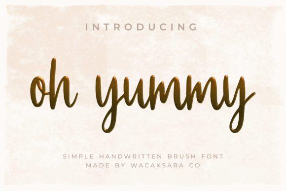 Oh Yummy: A Whimsical Script Typeface for Handmade Brands